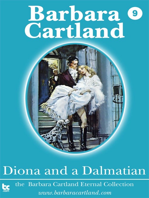 Title details for Diona and a Dalmatian by Barbara Cartland - Available